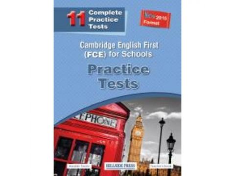 CAMBRIDGE ENGLISH FIRST FOR SCHOOLS (11 TESTS) PRACTICE TESTS TCHR'S (NEW 2015 FORMAT)