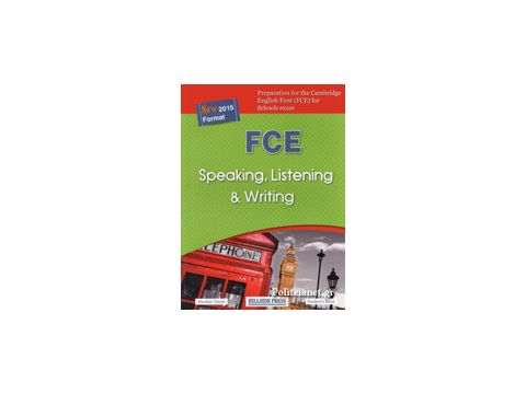 FCE SPEAKING, LISTENING & WRITING SB NEW 2015 FORMAT