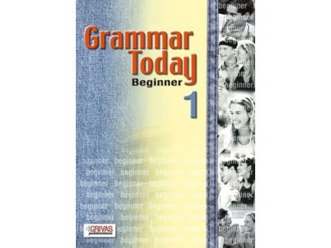 GRAMMAR TODAY 1 BEGINNER SB