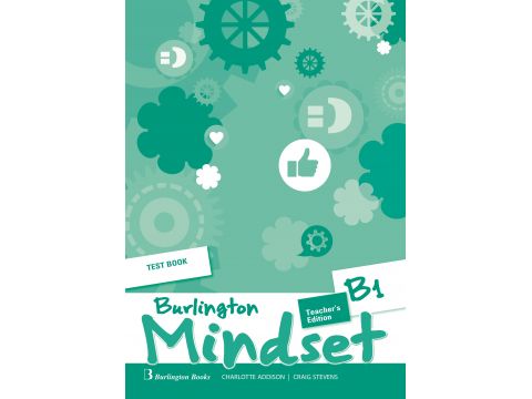 BURLINGTON MINDSET B1 TCHR'S TEST BURLINGTON MINDSET B1 TCHR'S TEST