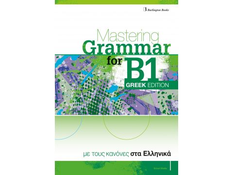 MASTERING GRAMMAR FOR B1 SB GREEK EDITION