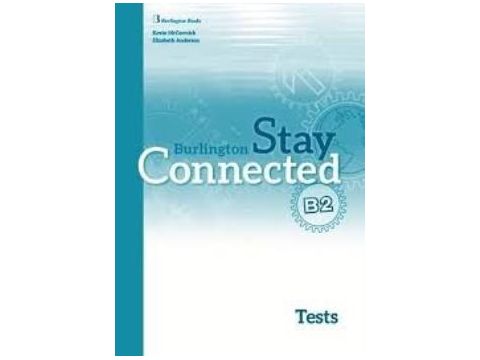 STAY CONNECTED B2 TEST