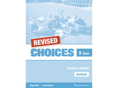 CHOICES FOR E CLASS TCHR'S WB REVISED