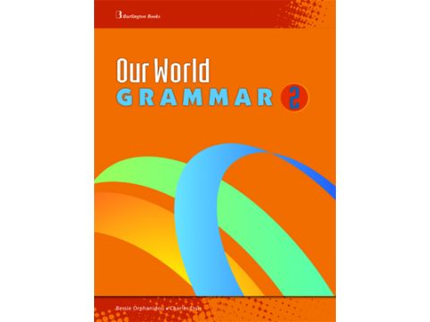 OUR WORLD 2 GRAMMAR