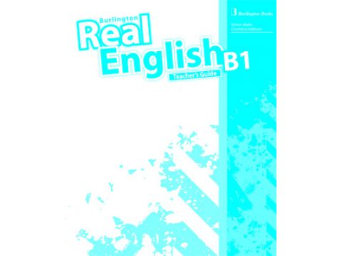 REAL ENGLISH B1 TCHRS GUIDE