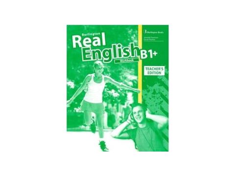 REAL ENGLISH B1+ TCHR'S WB