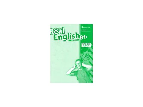 REAL ENGLISH B1+ TCHR'S TEST