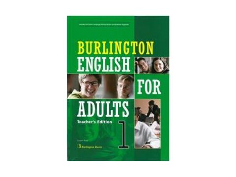 BURLINGTON ENGLISH FOR ADULTS 1 TCHR'S