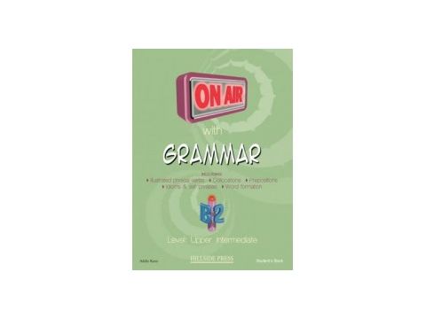 ON AIR WITH GRAMMAR B2 UPPER-INTERMEDIATE TCHR'S