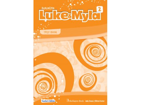 LUKE & MYLA 2 TCHR'S TEST LUKE & MYLA 2 TCHR'S TEST