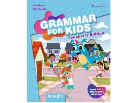 GRAMMAR FOR KIDS JUNIOR B TCHR'S