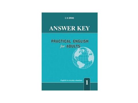 PRACTICAL ENGLISH FOR ADULTS 1 ANSWER KEY