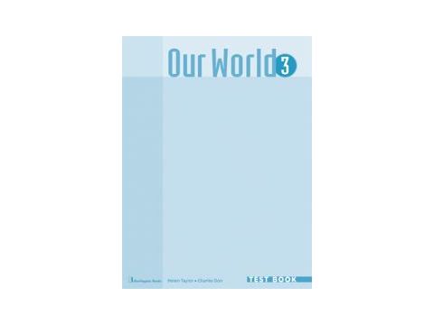 OUR WORLD 3 TEST