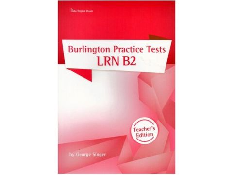 BURLINGTON PRACTICE TESTS LRN B2 TCHR'S