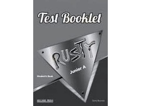 RUSTY JUNIOR A TCHR'S TEST RUSTY JUNIOR A TCHR'S TEST